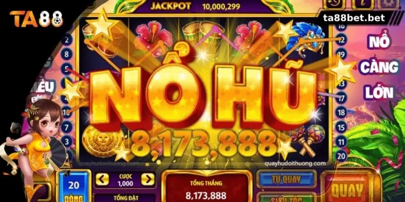 Lý do nổ hũ tại TA88 lại được yêu thích?